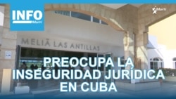 Info Martí | La inseguridad jurídica en Cuba preocupa 